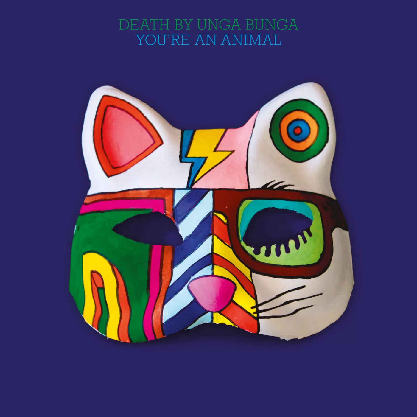 You're An Animal - Death By Unga Bunga