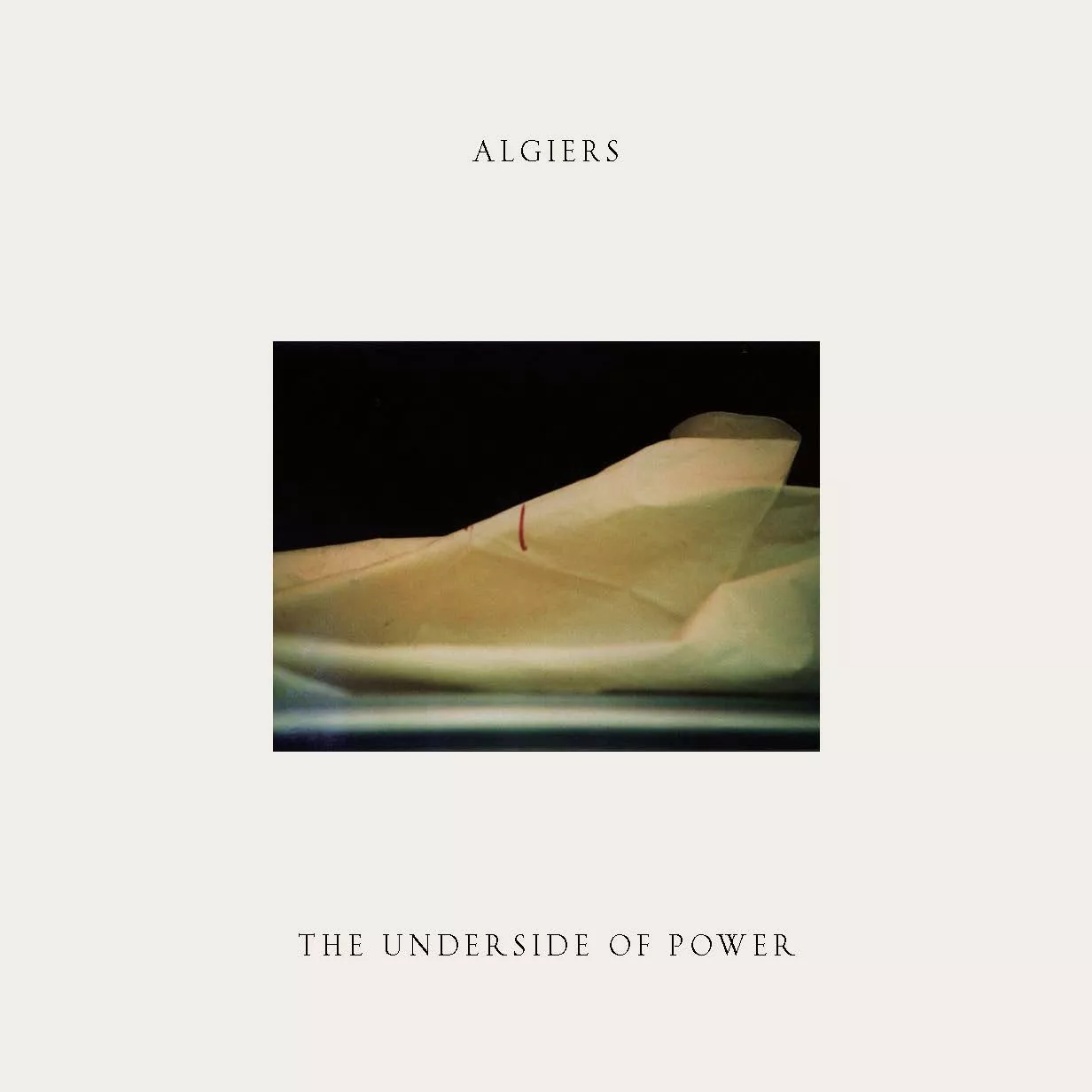 The Underside Of Power - Algiers