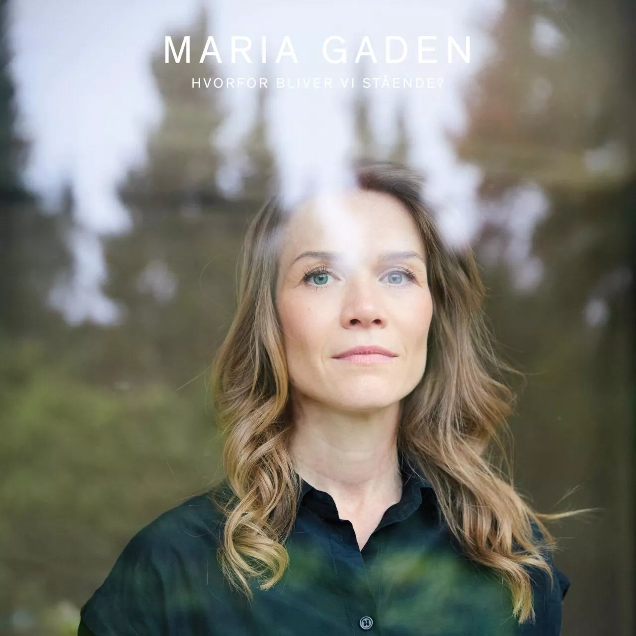 Hvorfor bliver vi stående? - Maria Gaden