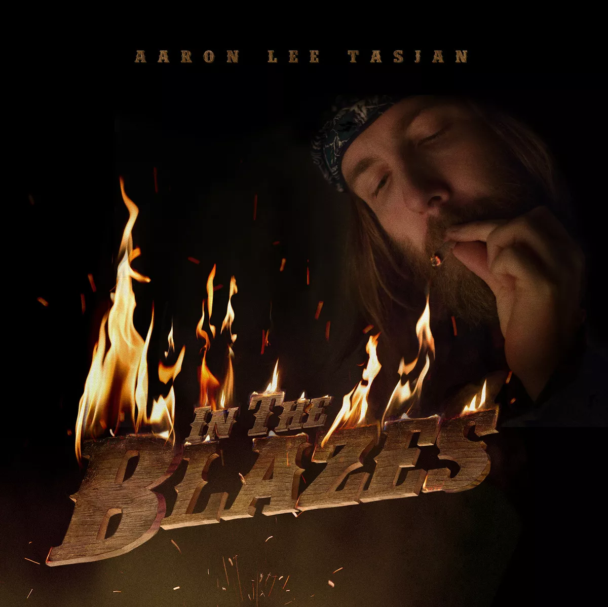 In The Blazes - Aaron Lee Tasjan