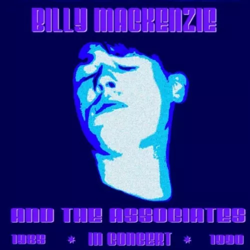 In Concert - Billy MacKenzie & The Associates