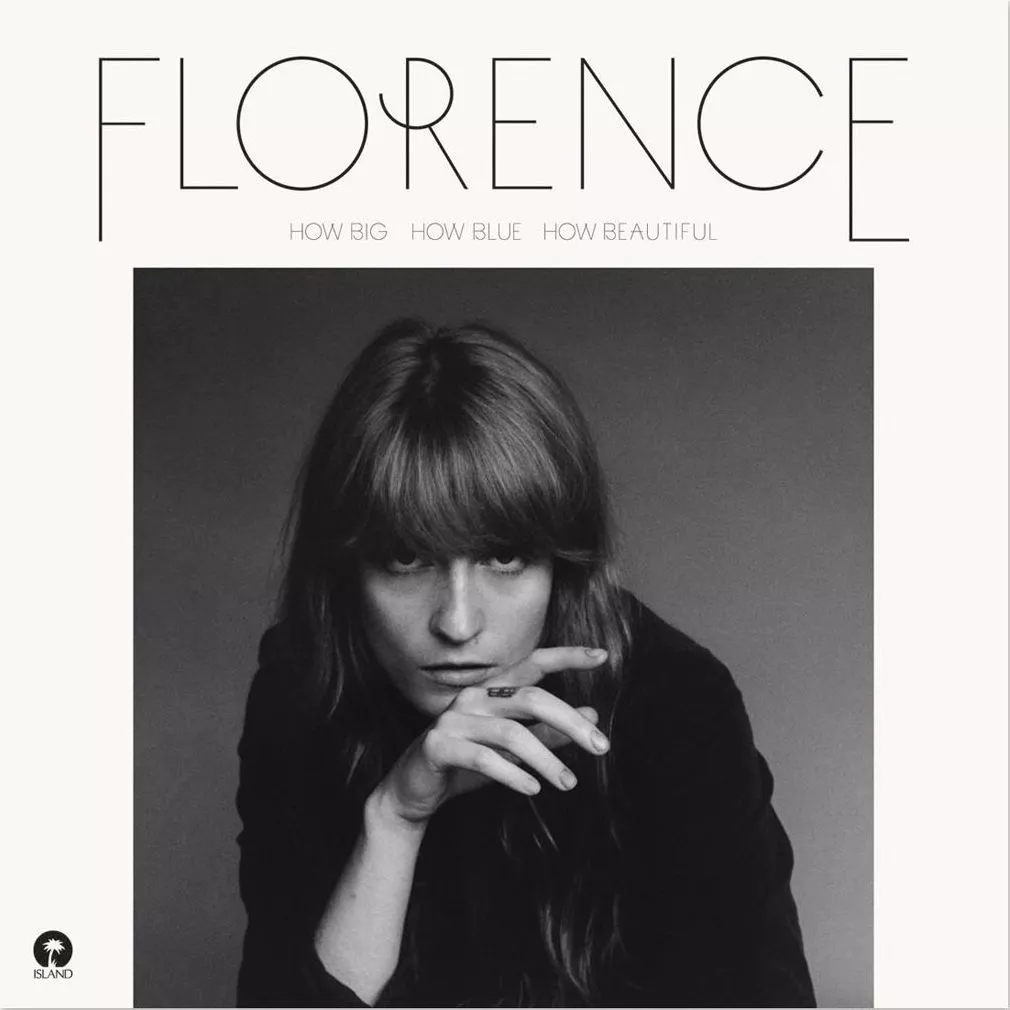 How Big, How Blue, How Beautiful - Florence + The Machine