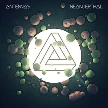 Neanderthal - Antennas