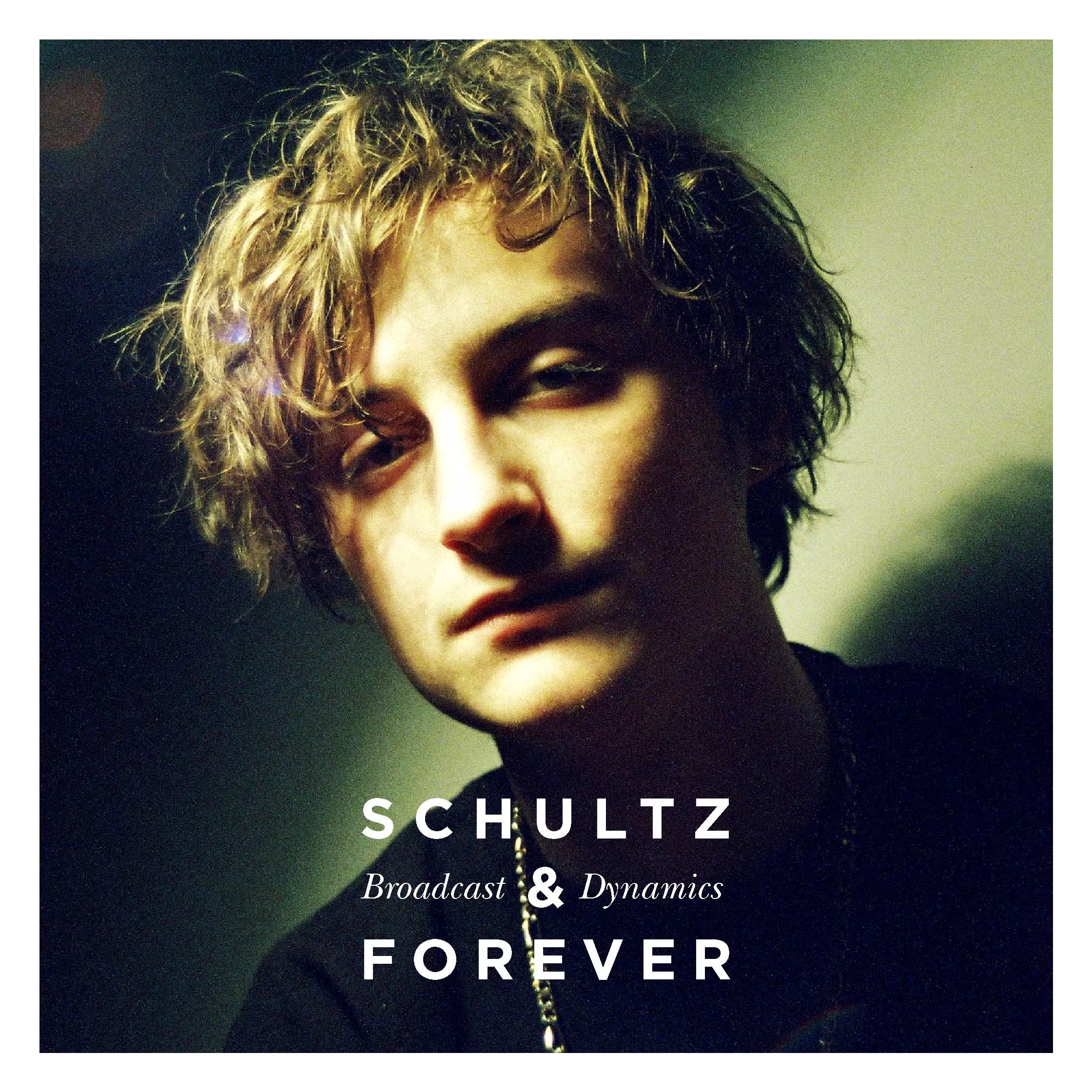 Broadcast Dynamics - Schultz And Forever