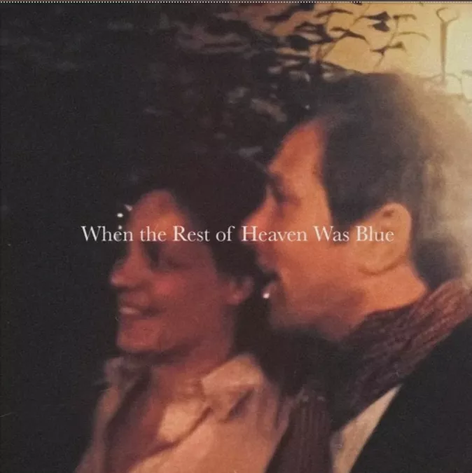 When The Rest Of Heaven Was Blue - Love Truls