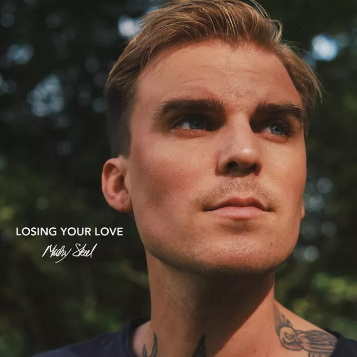 Losing Your Love - Micky Skeel