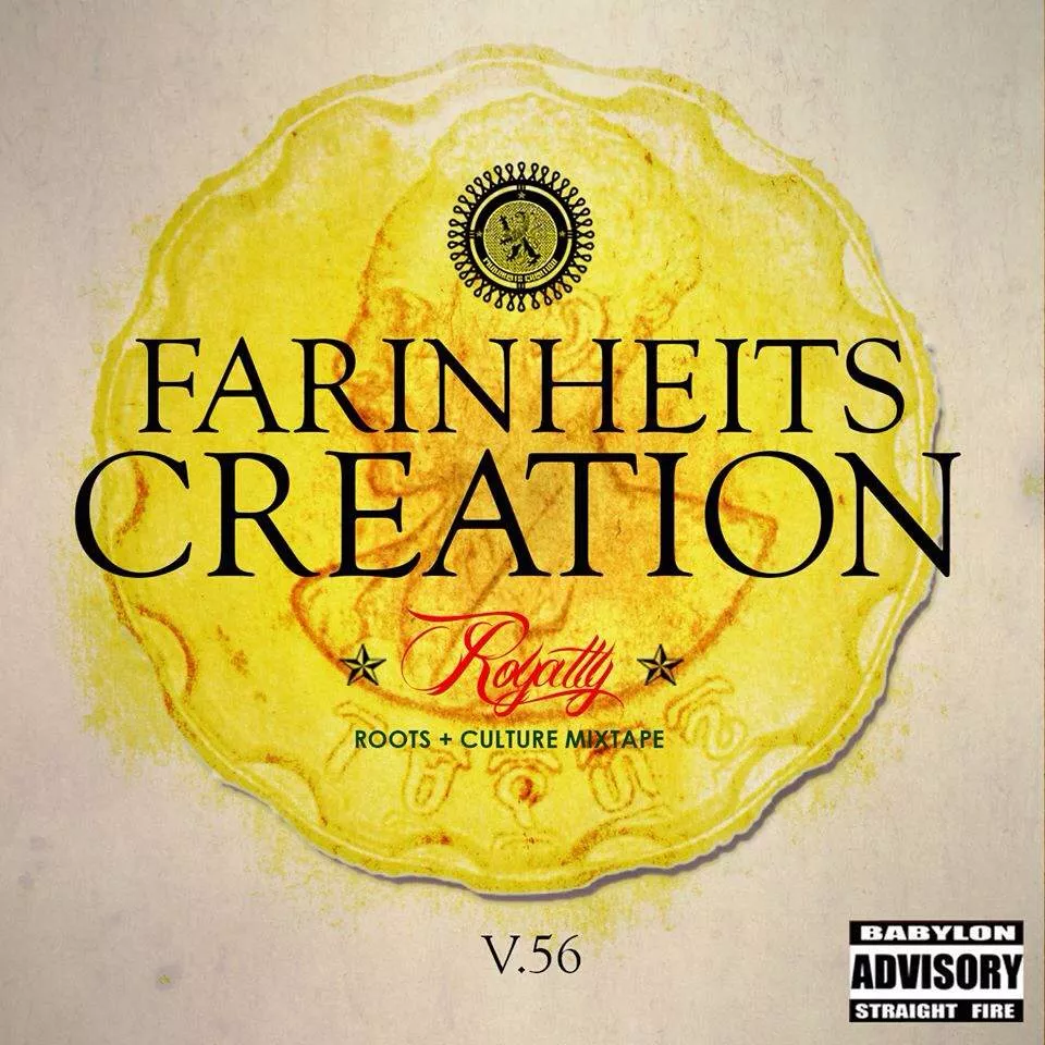 Royalty Roots & Culture Mix, Vol 56 - Farinheits Creation 