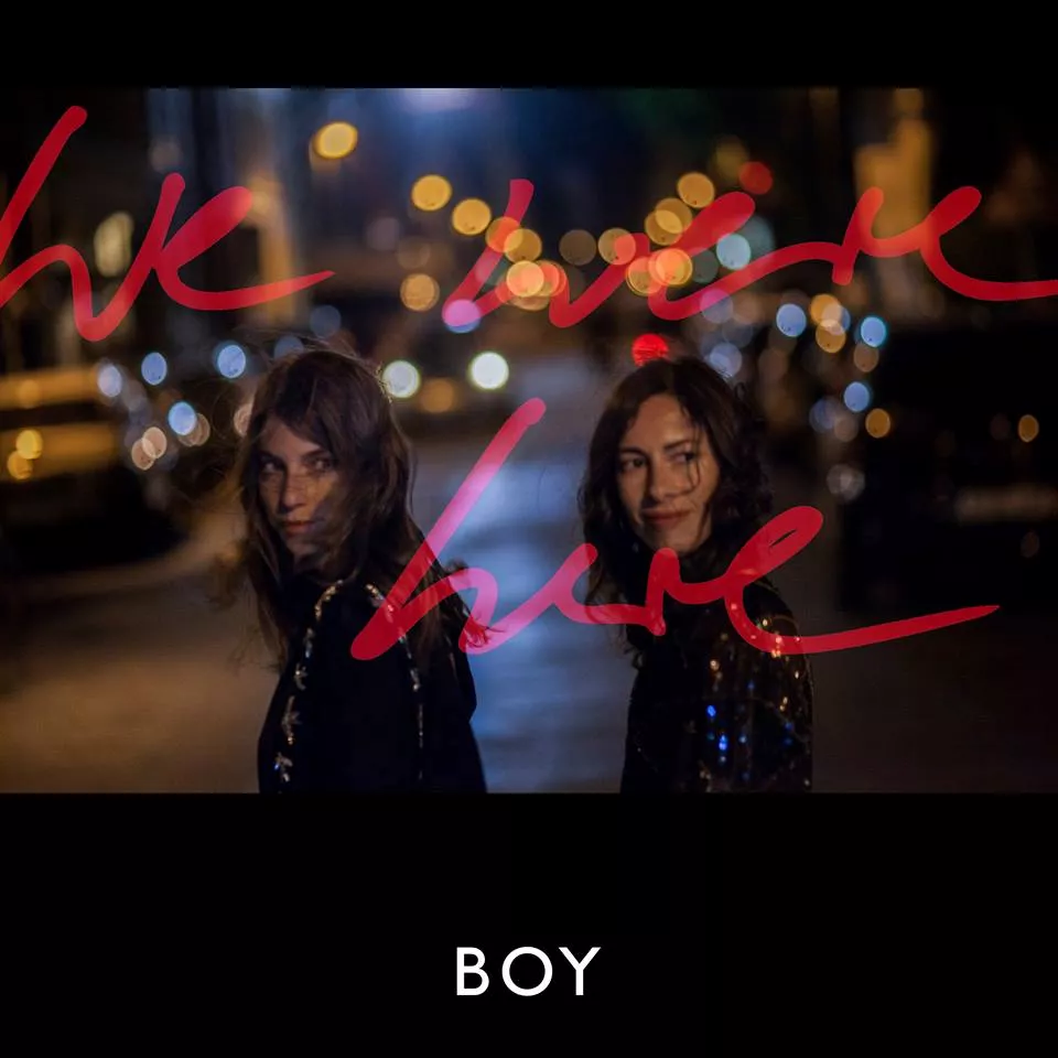 We Were Here - Boy