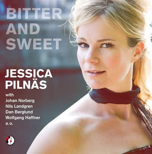 Bitter and sweet - Jessica Pilnäs