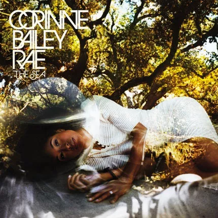 The Sea - Corinne Bailey Rae