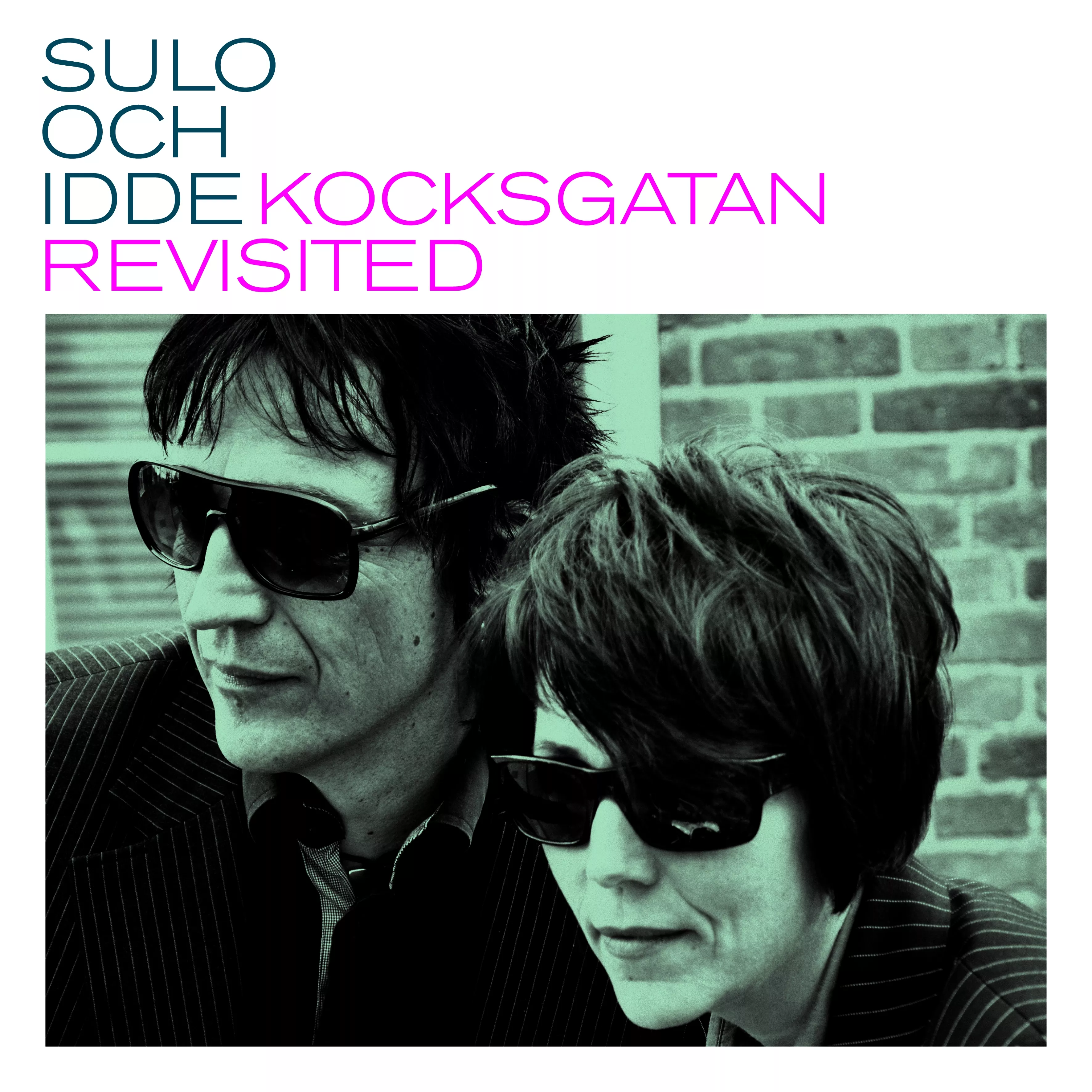 Kocksgatan revisited - Sulo & Idde