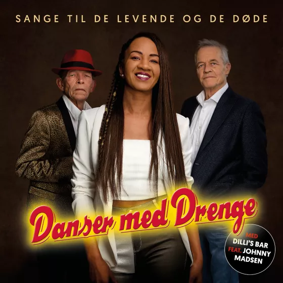 Sange til de levende og de døde - Danser Med Drenge