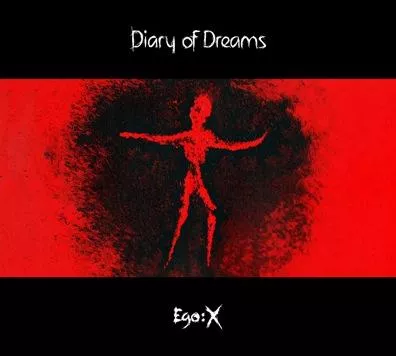 Ego:X - Diary Of Dreams