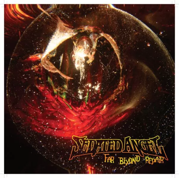 Far Beyond Repair - Sedated Angel