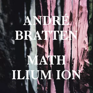 Math Ilium Ion - André Bratten