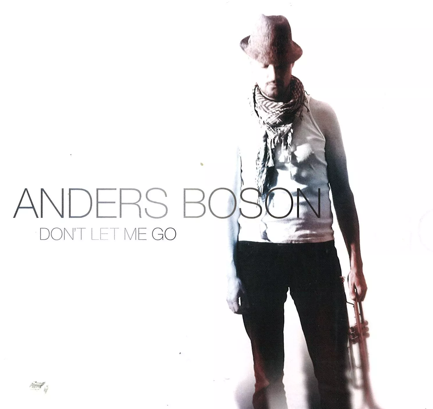 Don't let me go - Anders Boson