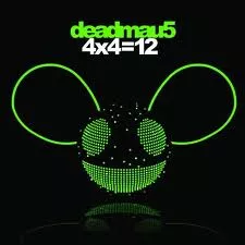 4x4=12 - Deadmau5