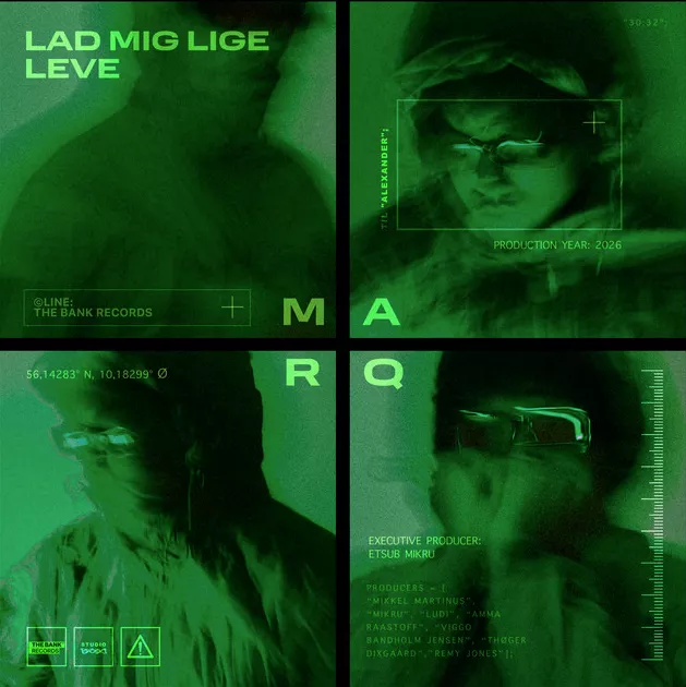 Lad mig lige leve - Marq