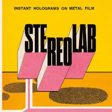 Instant Holograms On Metal Film - Stereolab