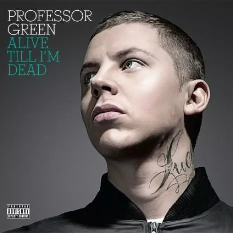 Alive Till I'm Dead - Professor Green