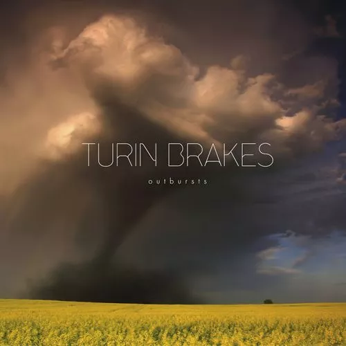 Outbursts - Turin Brakes