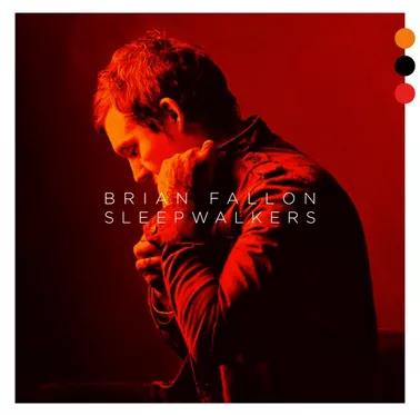 Sleepwalkers - Brian Fallon