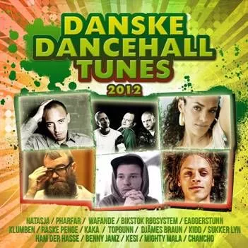 Danske Dancehall Tunes 2012 - Various