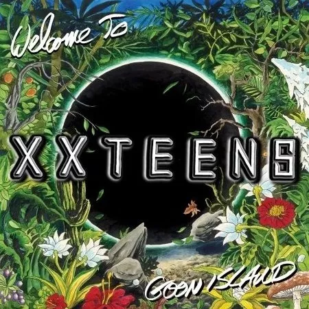 Welcome To Goon Island - Xx Teens
