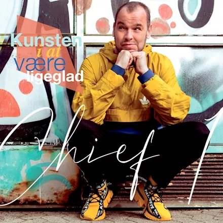 Kunsten I At Være Ligeglad - Chief 1