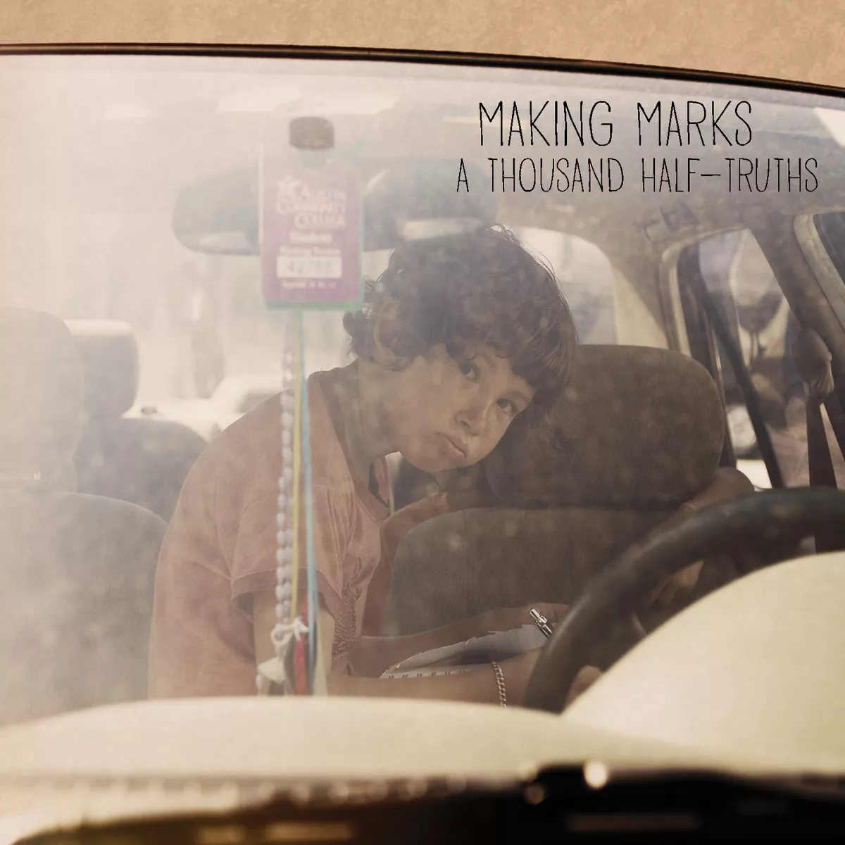 A Thousand Half-Truths - Making Marks