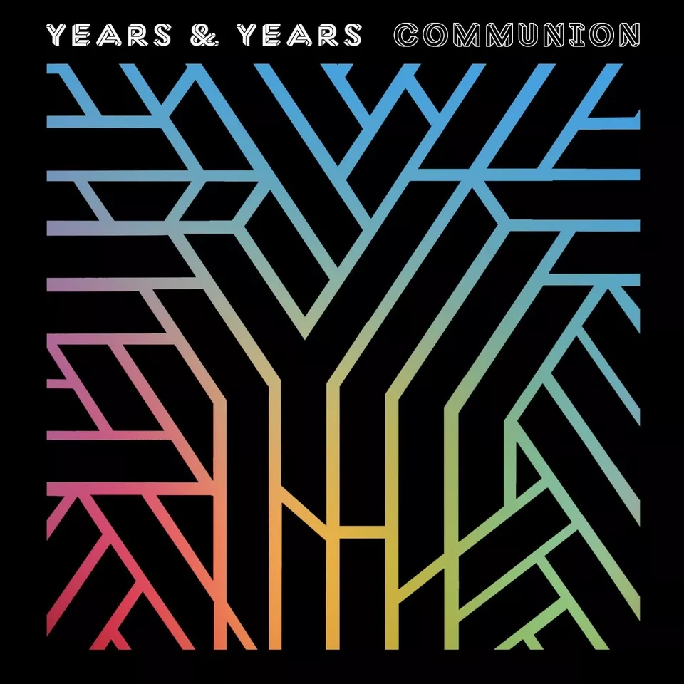 Communion - Years & Years