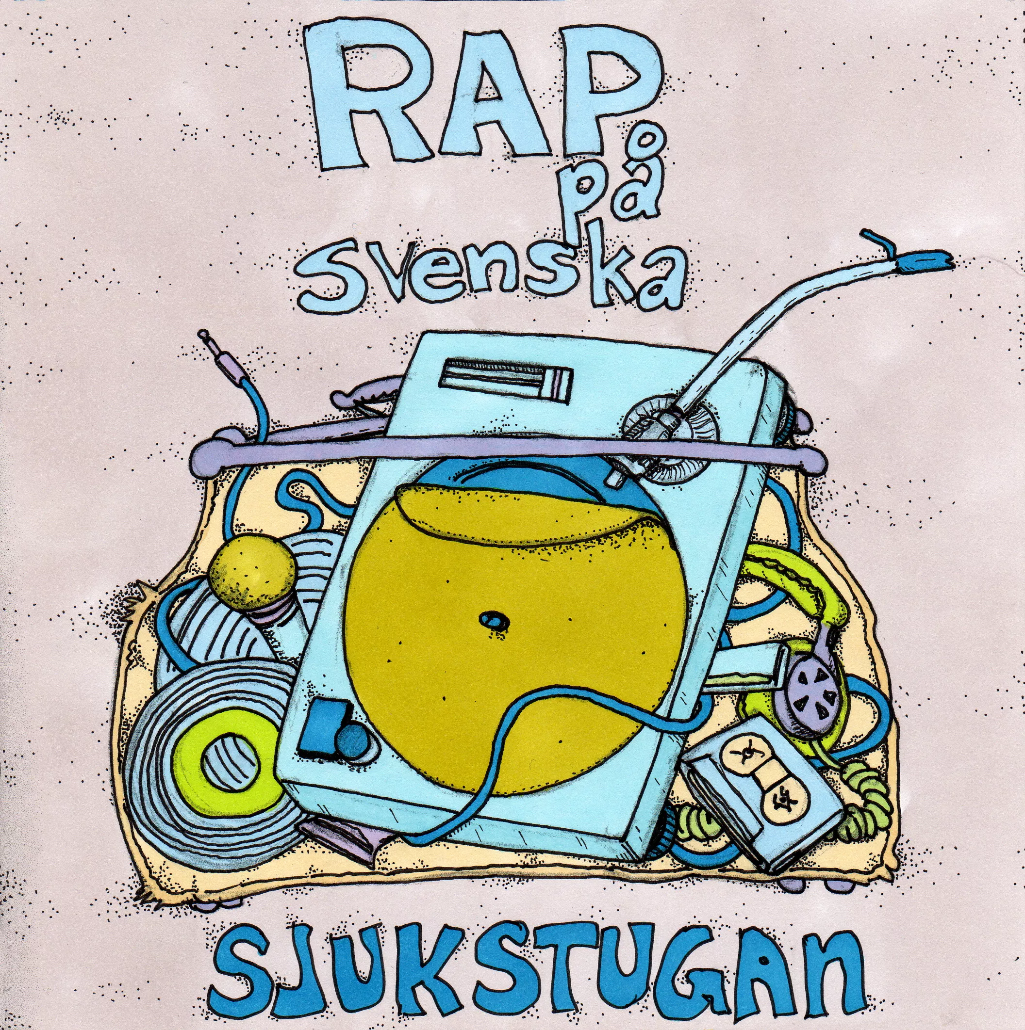 Rap På Svenska - Sjukstugan