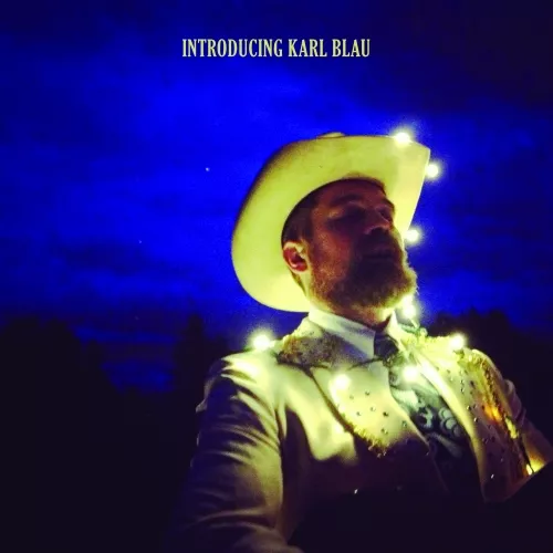 Introducing Karl Blau - Karl Blau