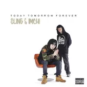 Today Tomorrow Forever - Sling & Imchi