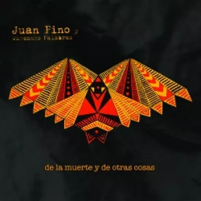 De la muerte y de otras cosas - Juan Pino y Quemando Palabras