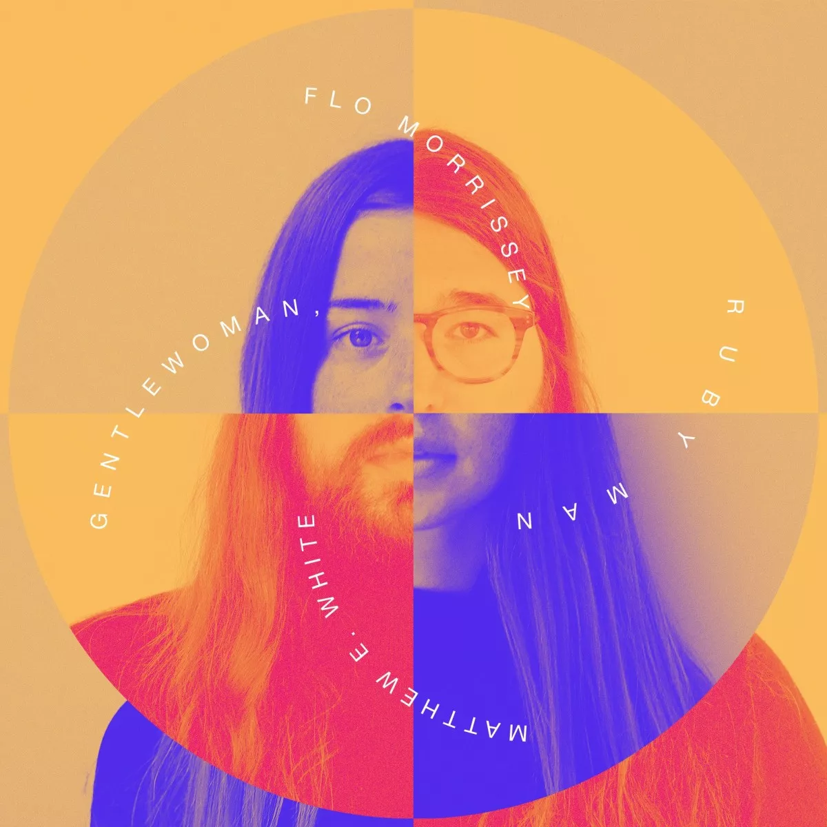 Gentlewoman, Ruby Man - Flo Morrissey & Matthew E. White