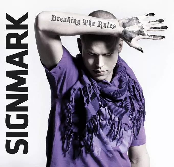 Breaking The Rules  - Signmark