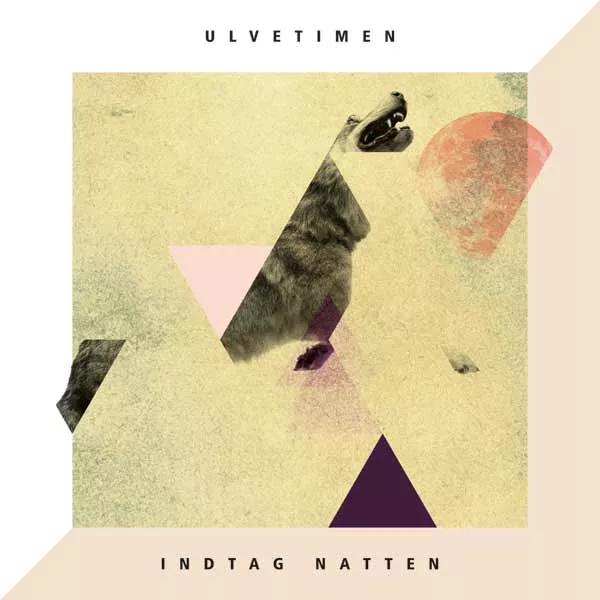 Indtag Natten - Ulvetimen