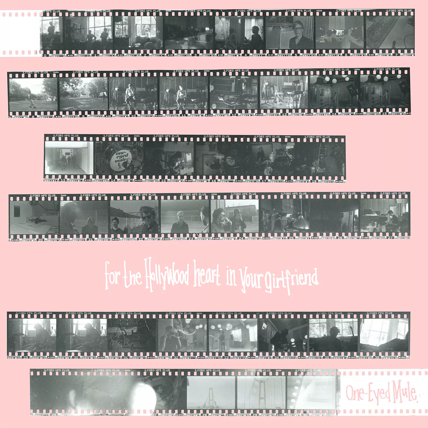 For The Hollywood Heart in Your Girlfriend - One-Eyed Mule