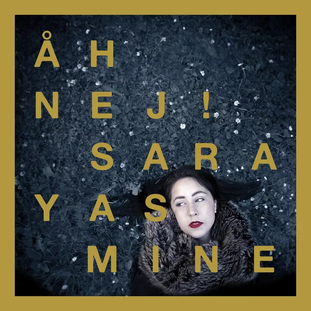 Åh Nej! - Sara Yasmine