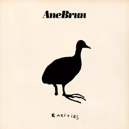 Rarities - Ane Brun