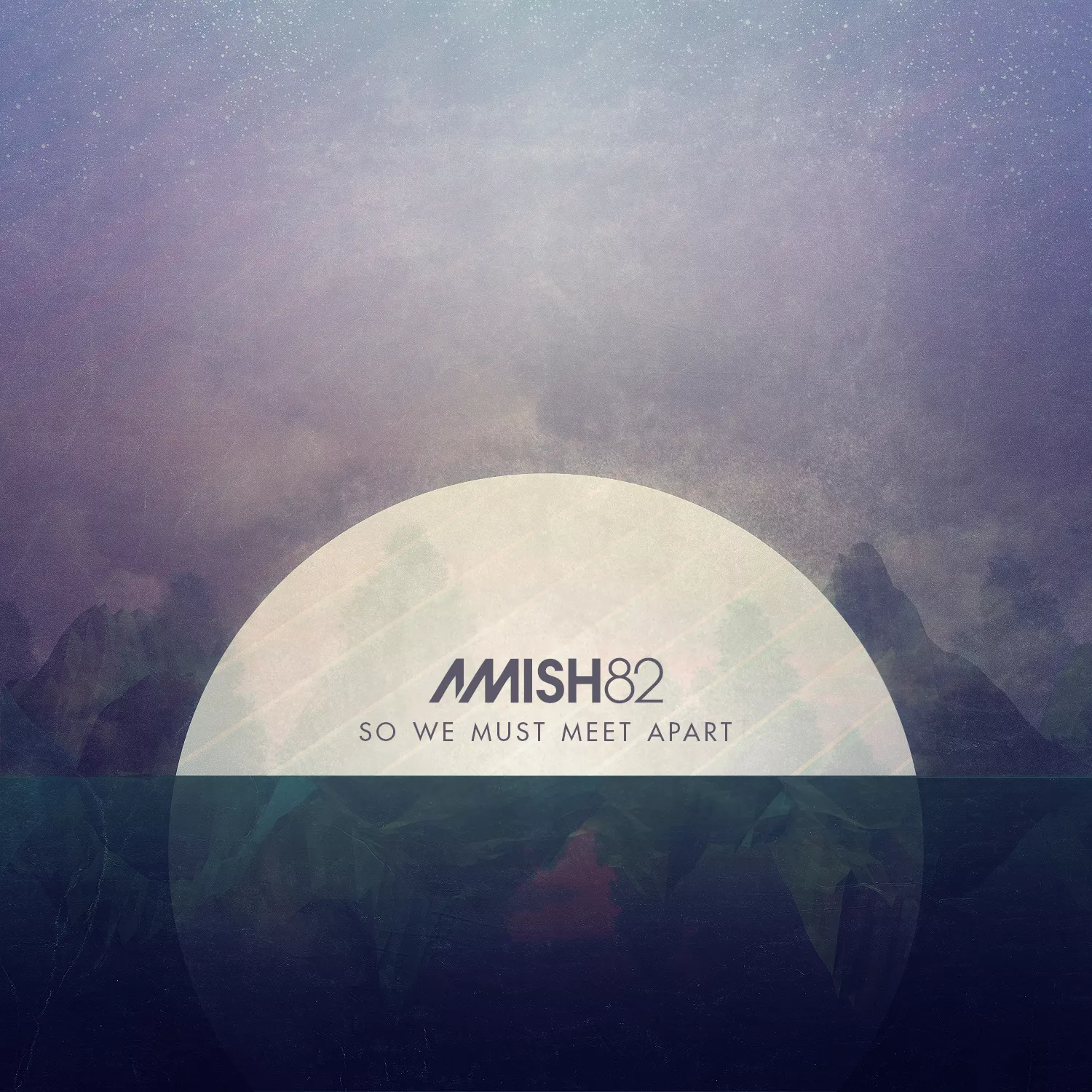 So We Must Meet Apart - Amish 82