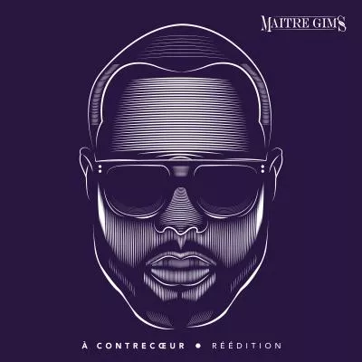 Á Contrecœur (Mon Cœur Avait Raison Reedition) - Maître Gims