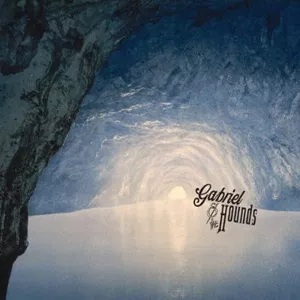 Kiss Full of Teeth - Gabriel & the Hounds