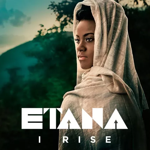 I Rise - Etana