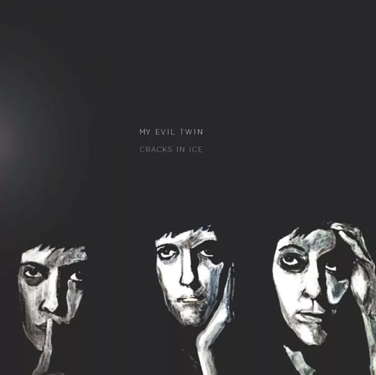 Cracks In Ice - My Evil Twin