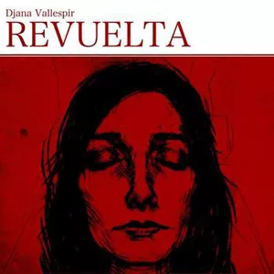 Revuelta - Djana Vallespir