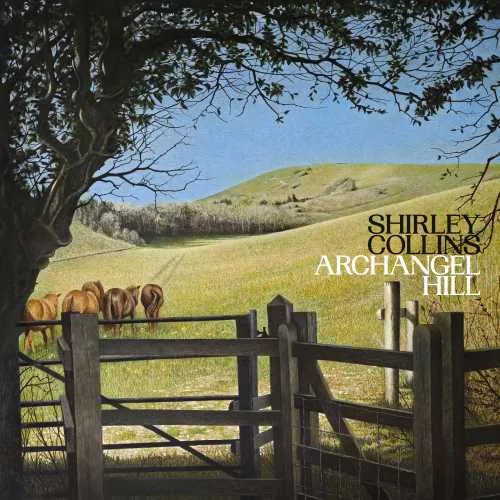 Archangel Hill - Shirley Collins