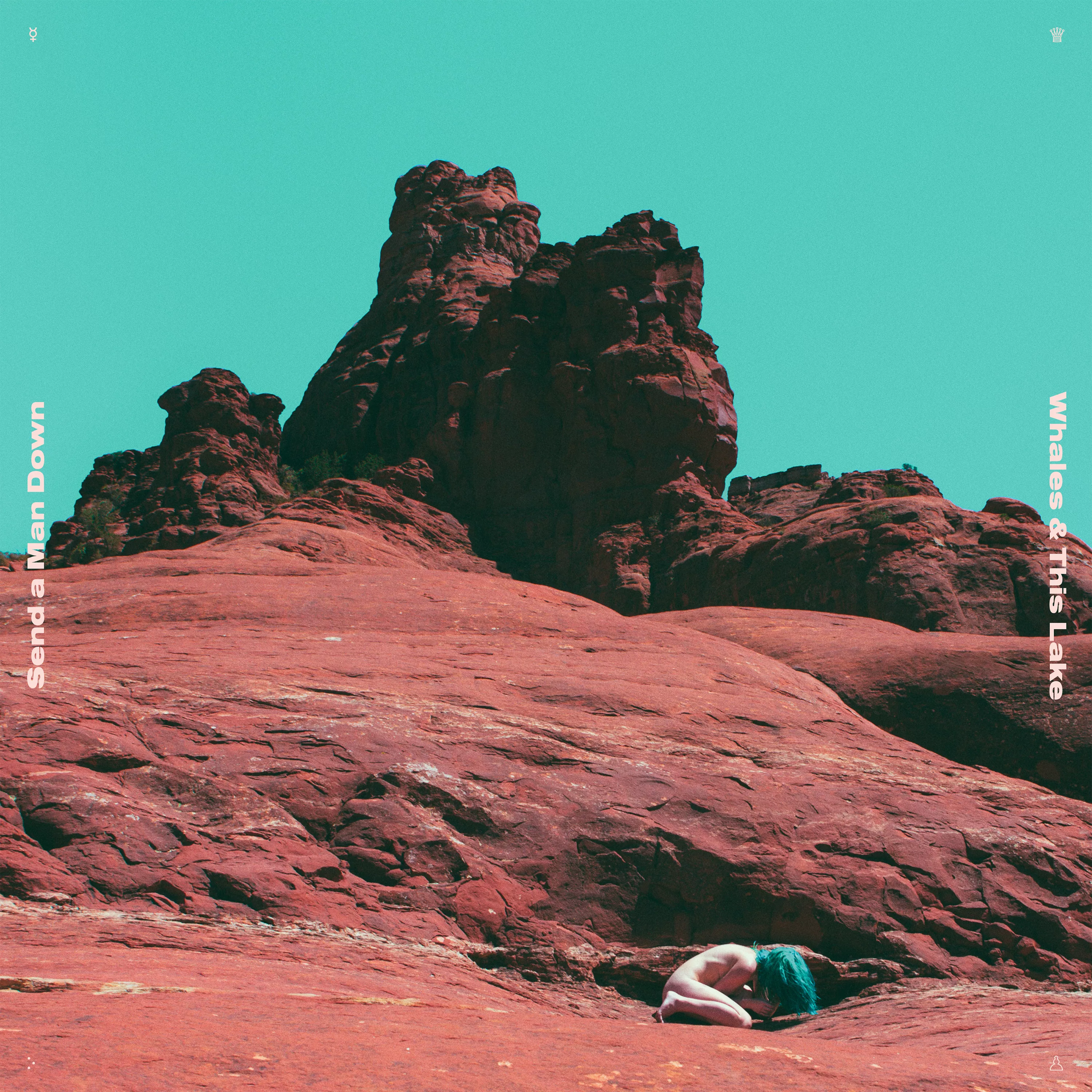 Send A Man Down - Whales & This Lake