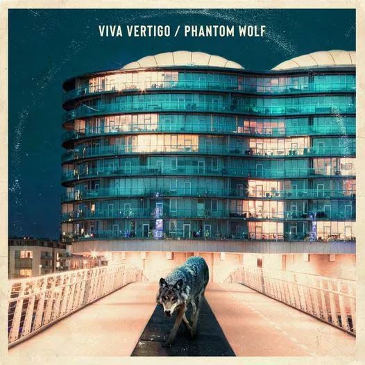 Phantom Wolf - Viva Vertigo